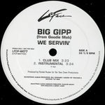 Big Gipp : We Servin' (12", Promo)