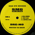 Dre-Mo : Watch Ya Back (12", EP)