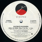 Patrice Rushen : Feels So Real (Won't Let Go) (12")