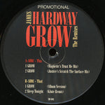 James Hardway : GrowThe Remixes (12")