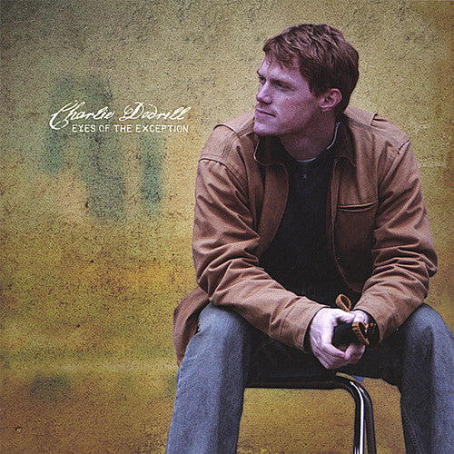 the album cover for Charlie Dodrill - Eyes of the Exception