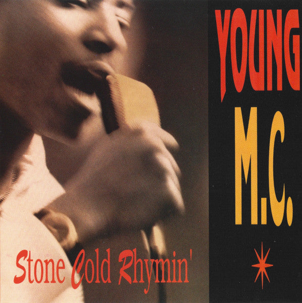 Young M.C.* : Stone Cold Rhymin' (CD, Album, Club, CRC)