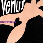 Shocking Blue : Venus (12")