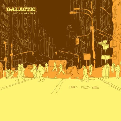 Galactic - De la esquina al bloque (CD)