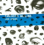 the album cover for Fantastic Merlins - Look Around