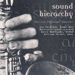 the album cover for Ivo Perelman Quartet - Sound Hierarchy