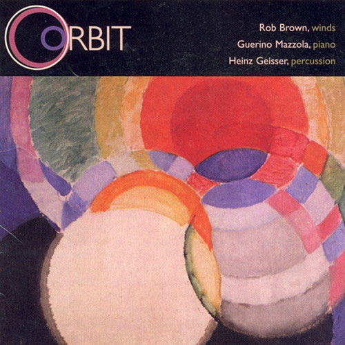 the album cover for Geisser Mazzola Brown Trio - Orbit