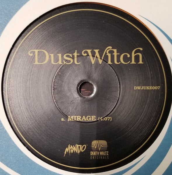 Dust Witch : Mirage(7", Bla)