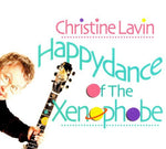 the album cover for Christine Lavin - Happydance of the Xenophobe
