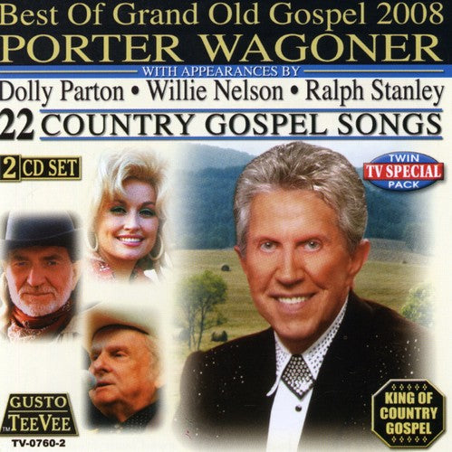 the album cover for Porter Wagoner - Best of Grand Old Gospel 2008