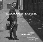 the album cover for Chris Whiteley - Second Look
