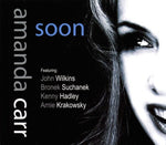 Amanda Carr - Soon (CD)