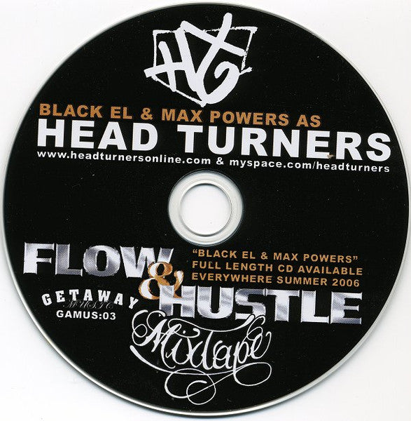Head Turners : Flow & Hustle Mixtape (CD, Album, Mixed, Promo)