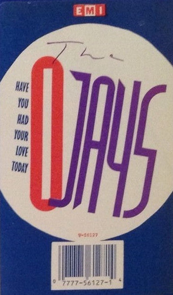 O'Jays* : Have You Had Your Love Today (12", Single)