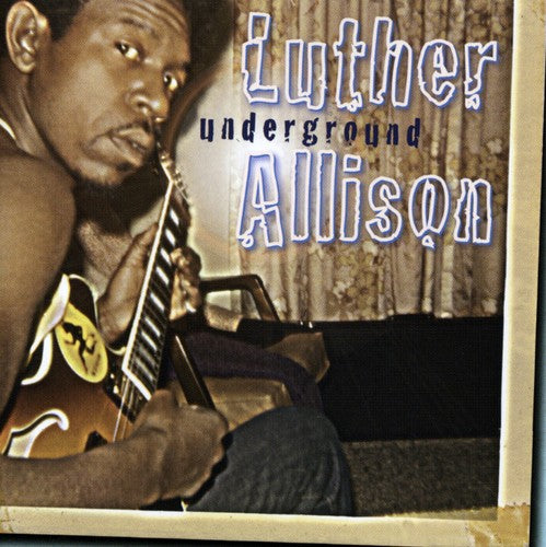 Luther Allison - Underground (CD)