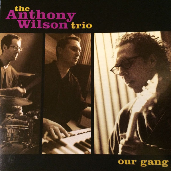 The Anthony Wilson Trio : Our Gang (SACD, Hybrid)
