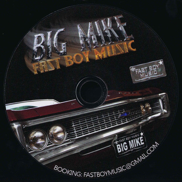 Big Mike (3) : Fast Boy Music (CDr, Album)
