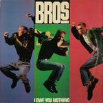 Bros : I Owe You Nothing (12", Promo)