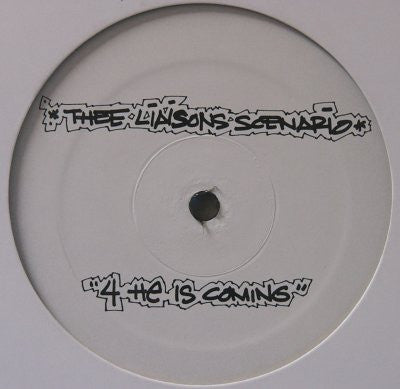 Thee Liaisons Scenario : 4 He Is Coming (12", S/Sided)