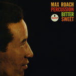 Max Roach : Percussion Bitter Sweet (LP, Album, Club, RE, RM, 180)