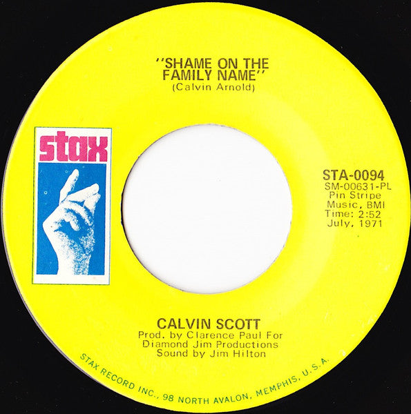 Calvin Scott : Shame On The Family Name (7")