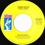 Calvin Scott : Shame On The Family Name (7")