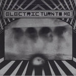the album cover for Electric Turn To Me - Electric Turn to Me