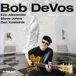 the album cover for Bob Devos - Playing for Keeps