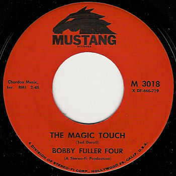 Bobby Fuller Four* : The Magic Touch / My True Love (7", Single)