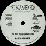 Daddy Dewdrop : The Real Thing (12", Promo)