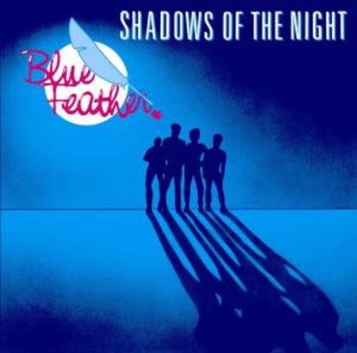 the album cover for Blue Feather - Shadows Of The Night [Import]