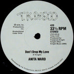 Anita Ward : Don't Drop My Love / Spoiled By Your Love (12", Promo)