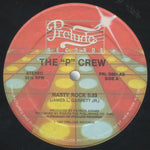 The "P" Crew* : Nasty Rock (12")