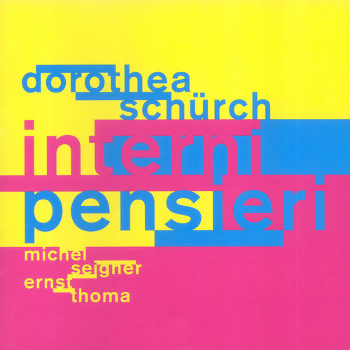 the album cover for Dorothea Schürch - Interni Pensieri