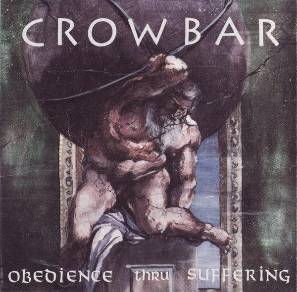 Crowbar (2) : Obedience Thru Suffering (CD, Album, RE)