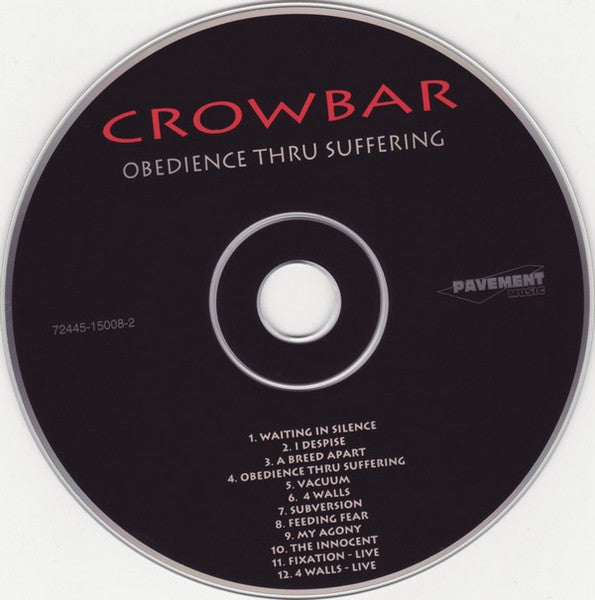 Crowbar (2) : Obedience Thru Suffering (CD, Album, RE)