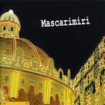 the album cover for Mascarimiri - Festa [Import]