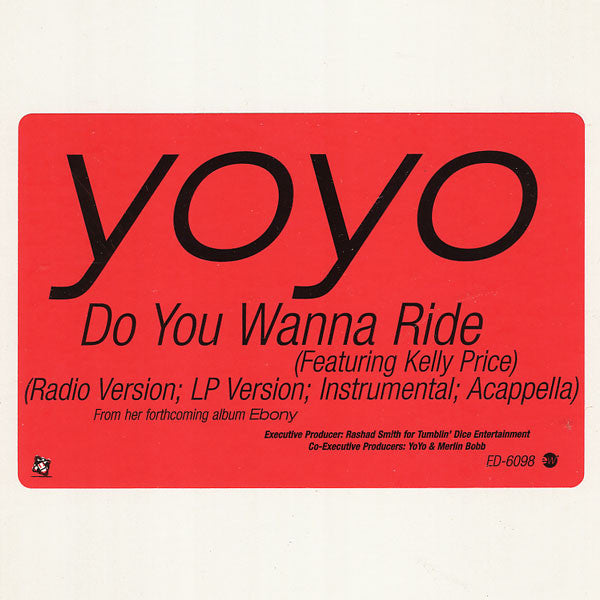 Yo Yo* Featuring Kelly Price : Do You Wanna Ride (12", Promo)