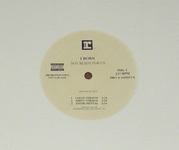I Born* : Not Ready For Us / Can't Stop (12", Promo)
