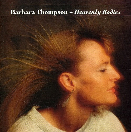 the album cover for Barbara Thompson - Heavenly Bodies