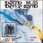 the album cover for David Moss Dense Band - Texture Time