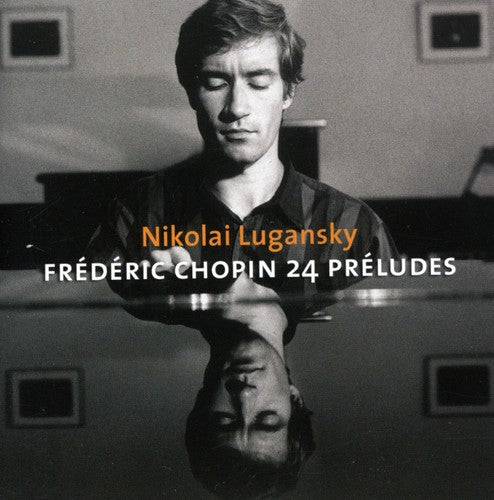Nikolai Lugansky - 24 Preludes Op 28 (CD)