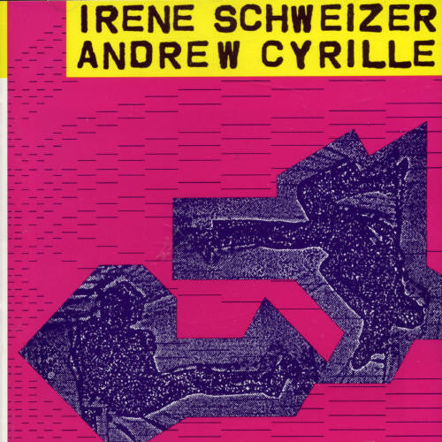 the album cover for IrÃ¨ne Schweizer - Irene Schweizer & Andrew [Import]