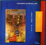 the album cover for Johanne Schmoelling - Instant City [Import]