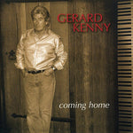 the album cover for Gerard Kenny - Coming Home
