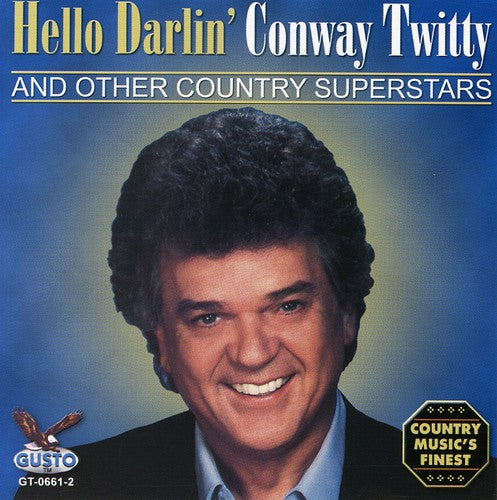 Conway Twitty - Hello Darlin (CD)