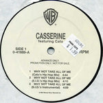 Casserine Featuring Cato (2) : Why Not Take All Of Me (12", Promo)