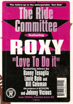 The Ride Committee Featuring Roxy : Love To Do It (12")