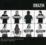 the album cover for Delta - Life & Times Of Jim Vallie & S