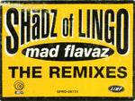 Shadz Of Lingo : Mad Flavaz (The Remixes) (12", TP)